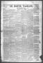 Newspaper: The Houston Telegraph (Houston, Tex.), Vol. 35, No. 36, Ed. 1 Thursda…