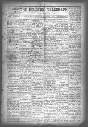 Primary view of object titled 'The Houston Telegraph (Houston, Tex.), Vol. 38, No. 33, Ed. 1 Thursday, December 5, 1872'.