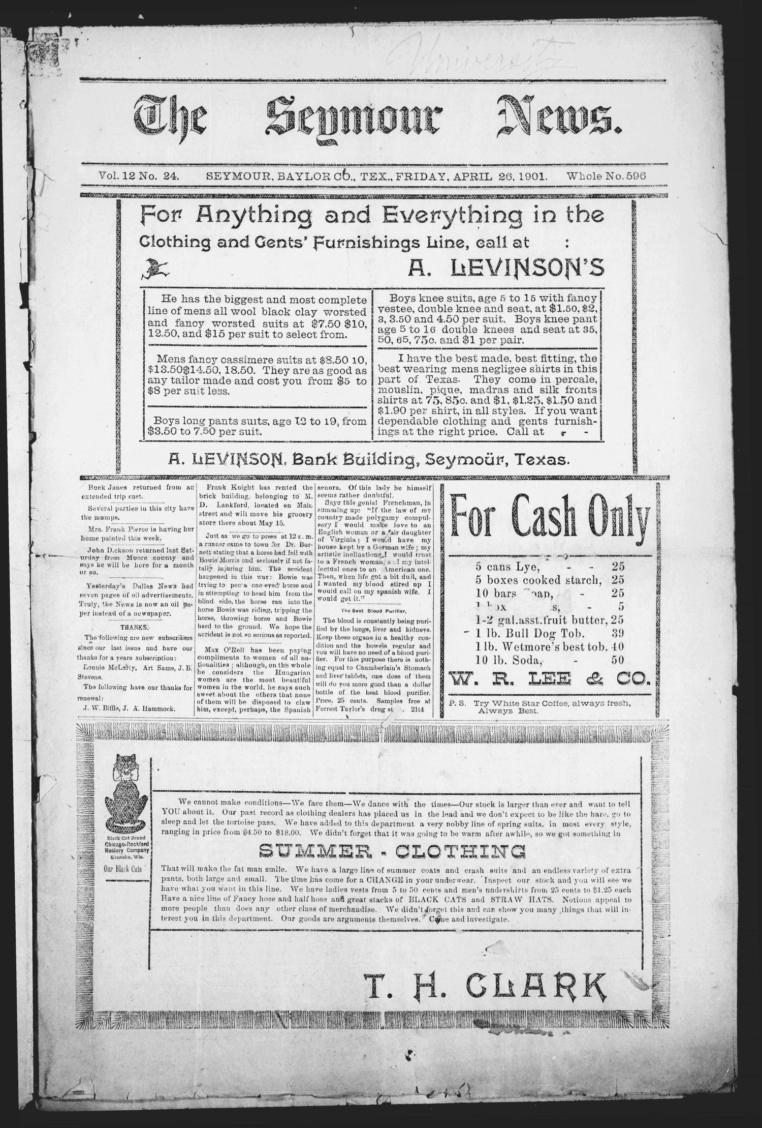 The Seymour News (Seymour, Tex.), Vol. 12, No. 24, Ed. 1 Friday, April 26, 1901
                                                
                                                    [Sequence #]: 1 of 8
                                                