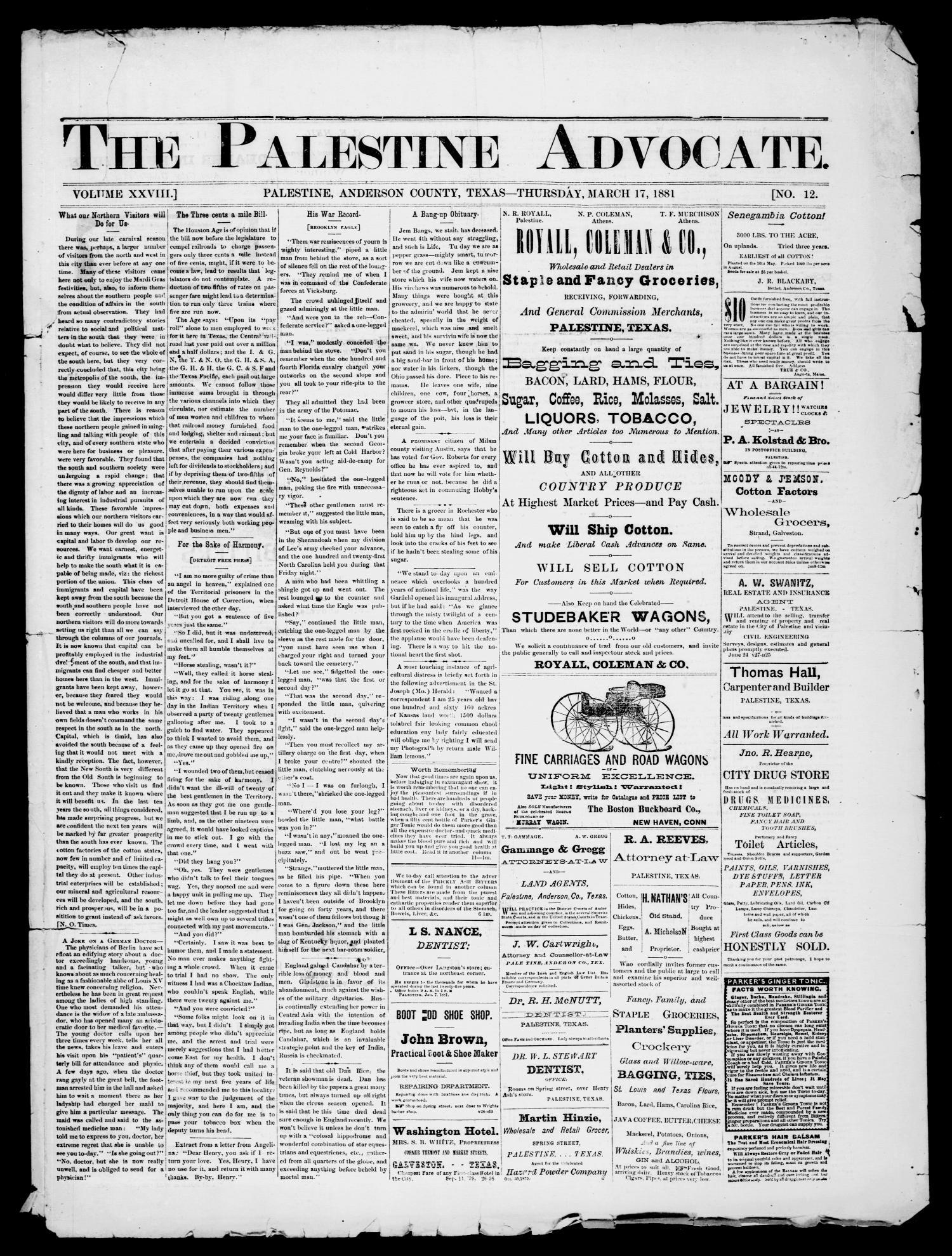 The Palestine Advocate. (Palestine, Tex.), Vol. 28, No. 12, Ed. 1 Thursday, March 17, 1881
                                                
                                                    [Sequence #]: 1 of 4
                                                
