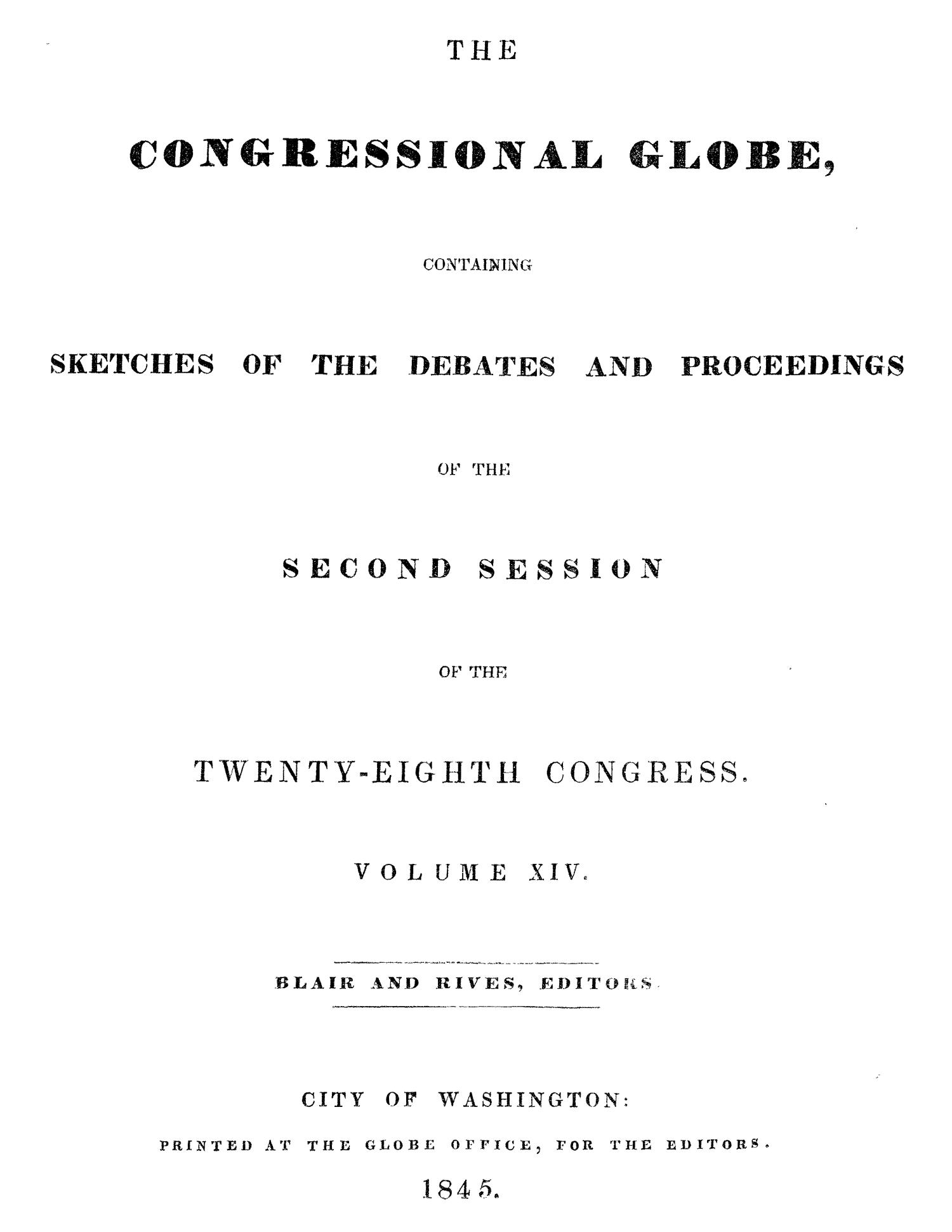 The Congressional Globe, Volume 14: Twenty-Eighth Congress, Second Session
                                                
                                                    None
                                                