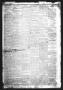 Thumbnail image of item number 2 in: 'Weekly Telegraph (Houston, Tex.), Vol. 34, No. 48, Ed. 1 Thursday, March 25, 1869'.