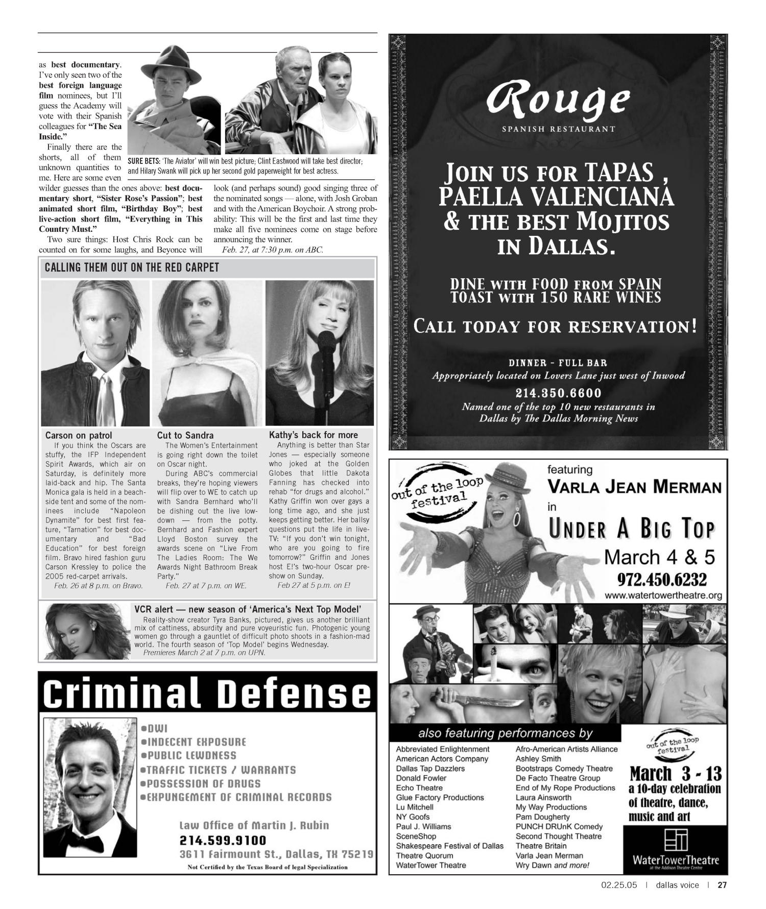 Dallas Voice (Dallas, Tex.), Vol. 21, No. 41, Ed. 1 Friday, February 25, 2005
                                                
                                                    [Sequence #]: 27 of 56
                                                