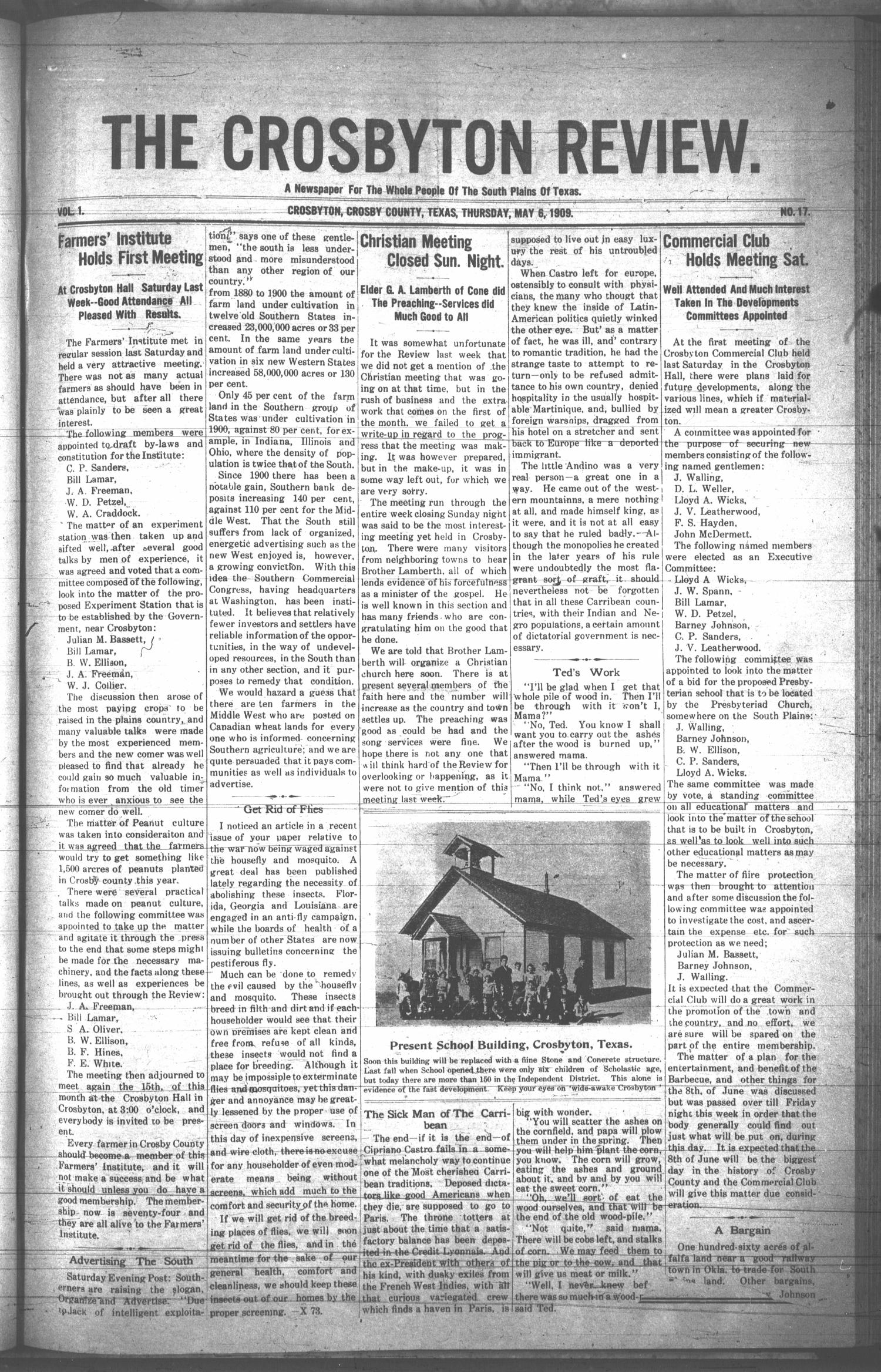 The Crosbyton Review. (Crosbyton, Tex.), Vol. 1, No. 17, Ed. 1 Thursday, May 6, 1909
                                                
                                                    [Sequence #]: 1 of 8
                                                