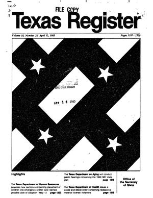Primary view of object titled 'Texas Register, Volume 10, Number 29, Pages 1197-1220, April 12, 1985'.