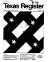 Journal/Magazine/Newsletter: Texas Register, Volume 10, 63, Pages 3197-3236, August 23, 1985