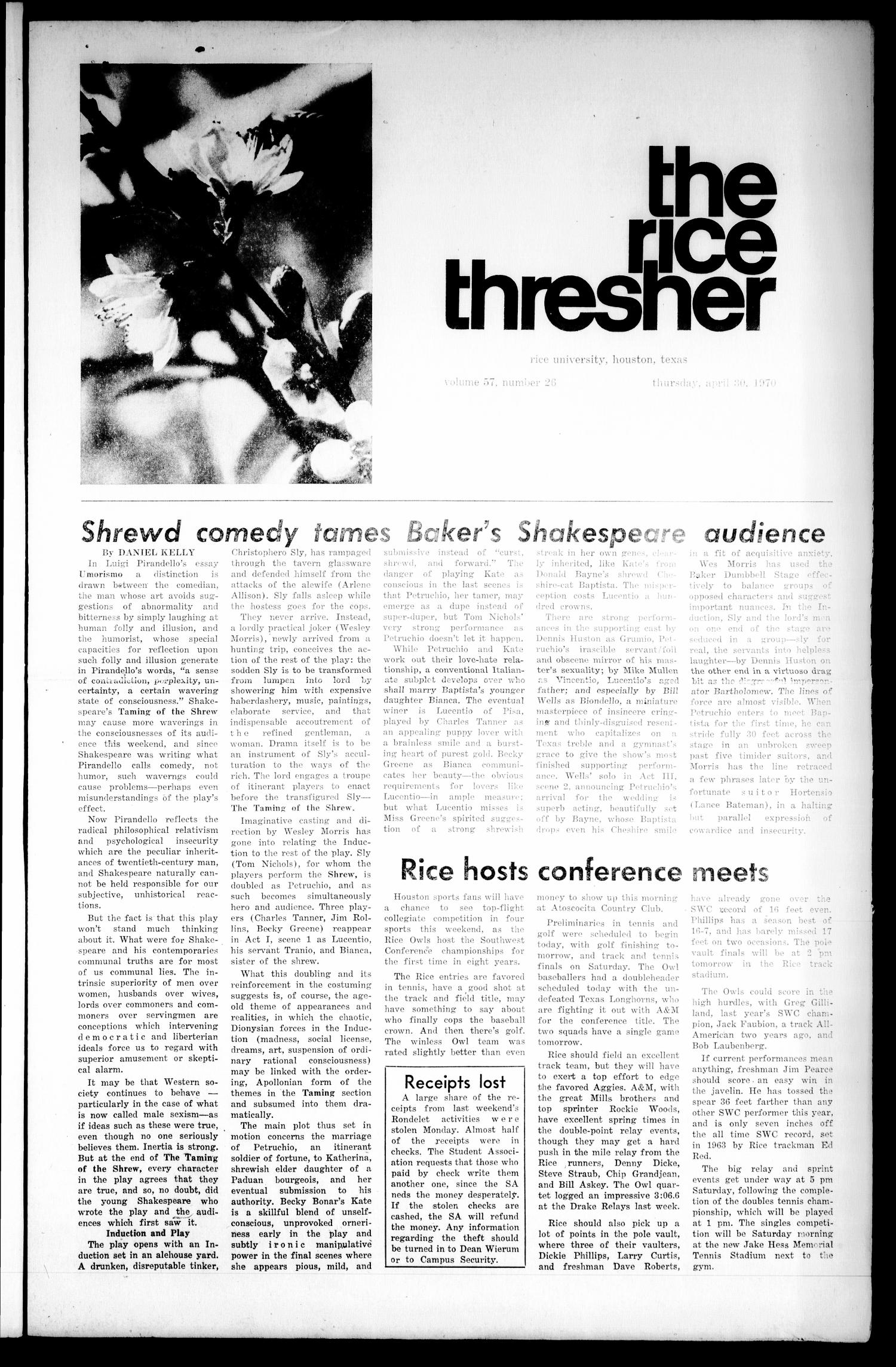 The Rice Thresher (Houston, Tex.), Vol. 57, No. 26, Ed. 1 Thursday, April 30, 1970
                                                
                                                    [Sequence #]: 1 of 8
                                                