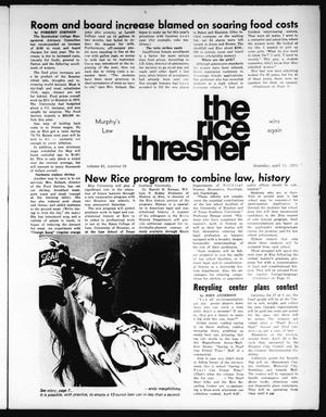Primary view of object titled 'The Rice Thresher (Houston, Tex.), Vol. 61, No. 28, Ed. 1 Thursday, April 11, 1974'.