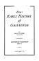 Thumbnail image of item number 1 in: 'The early history of Galveston, by Dr. J. O. Dyer'.