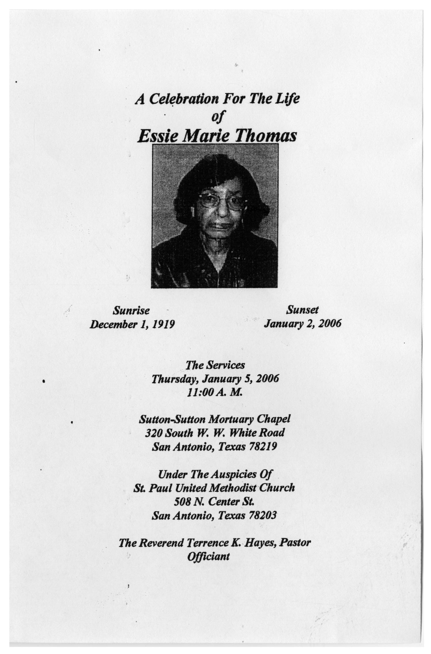 [Funeral Program for Essie Marie Thomas, January 5, 2006]
                                                
                                                    [Sequence #]: 1 of 3
                                                