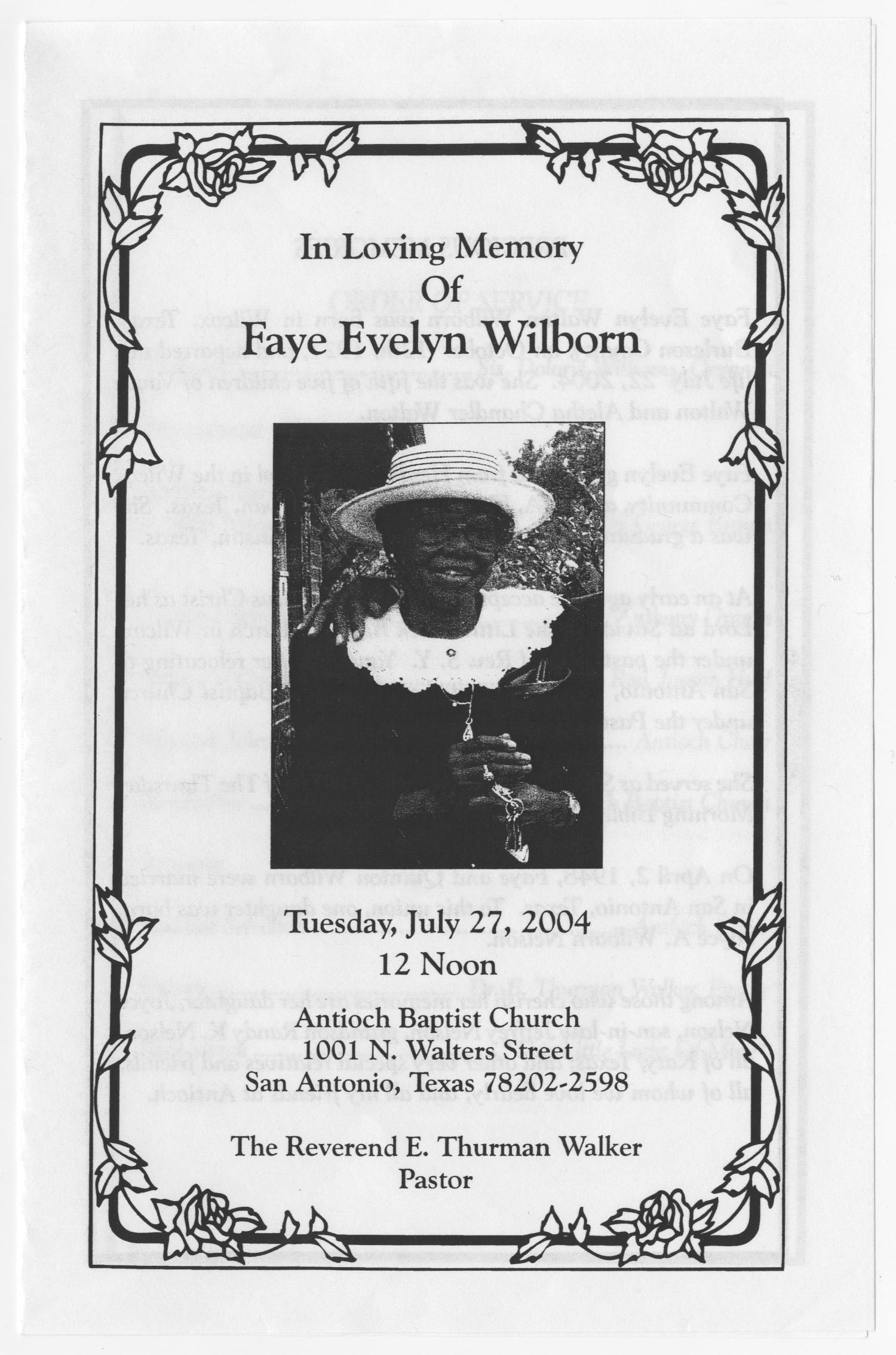 [Funeral Program for Faye Evelyn Wilborn, July 27, 2004]
                                                
                                                    [Sequence #]: 1 of 3
                                                