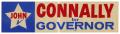 Thumbnail image of item number 1 in: '[Bumper sticker for John Connally for Governor]'.