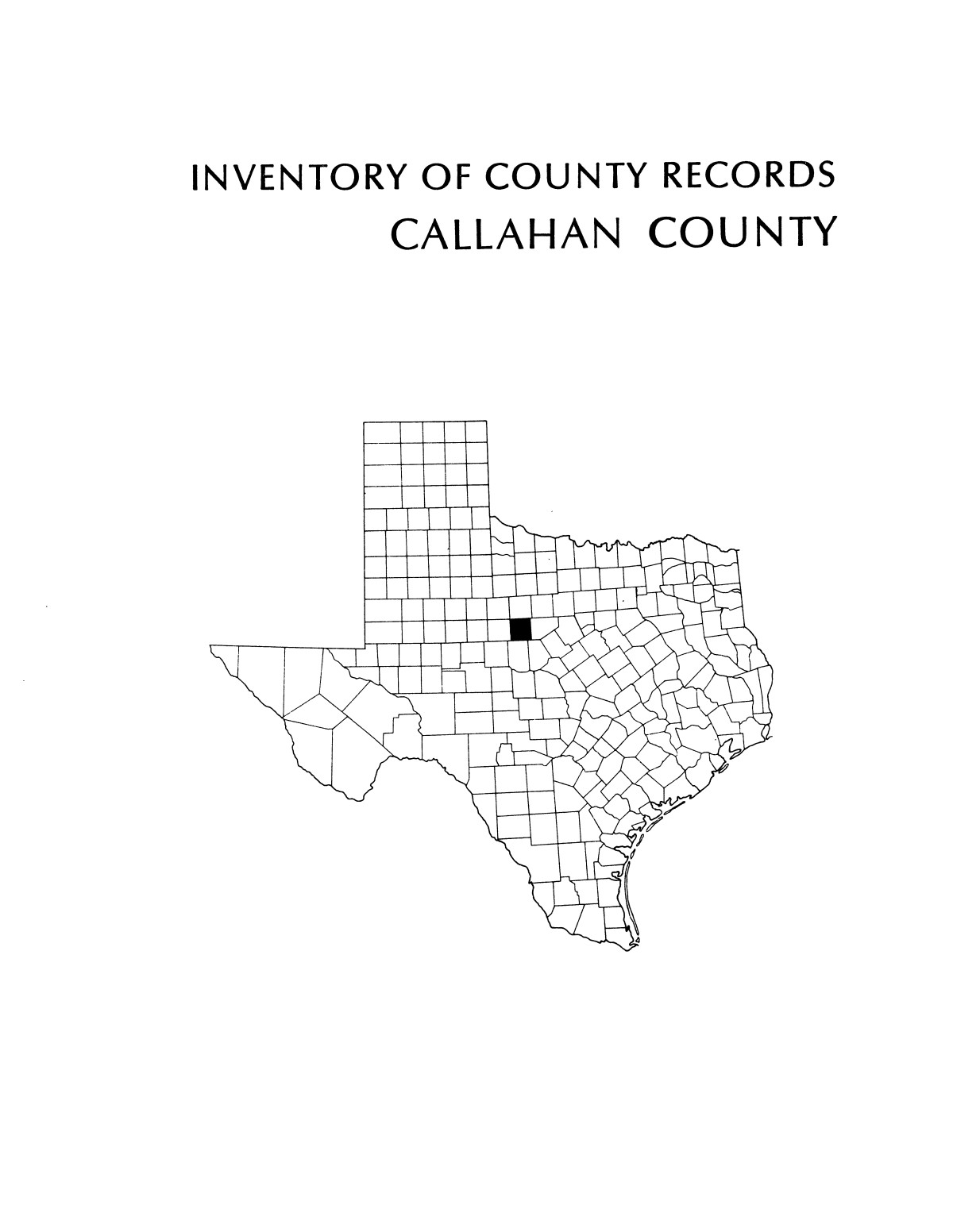 Inventory of county records, Callahan County courthouse, Baird, Texas
                                                
                                                    Front Cover
                                                