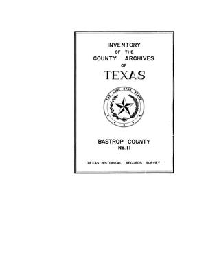 Primary view of object titled 'Inventory of the county archives of Texas : Bastrop County, no. 11'.