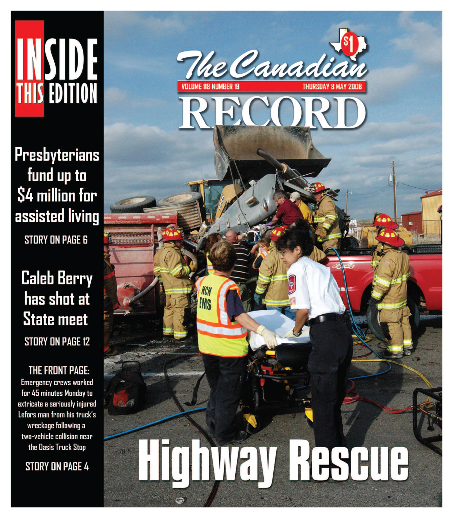 The Canadian Record (Canadian, Tex.), Vol. 118, No. 19, Ed. 1 Thursday, May 8, 2008
                                                
                                                    [Sequence #]: 1 of 32
                                                