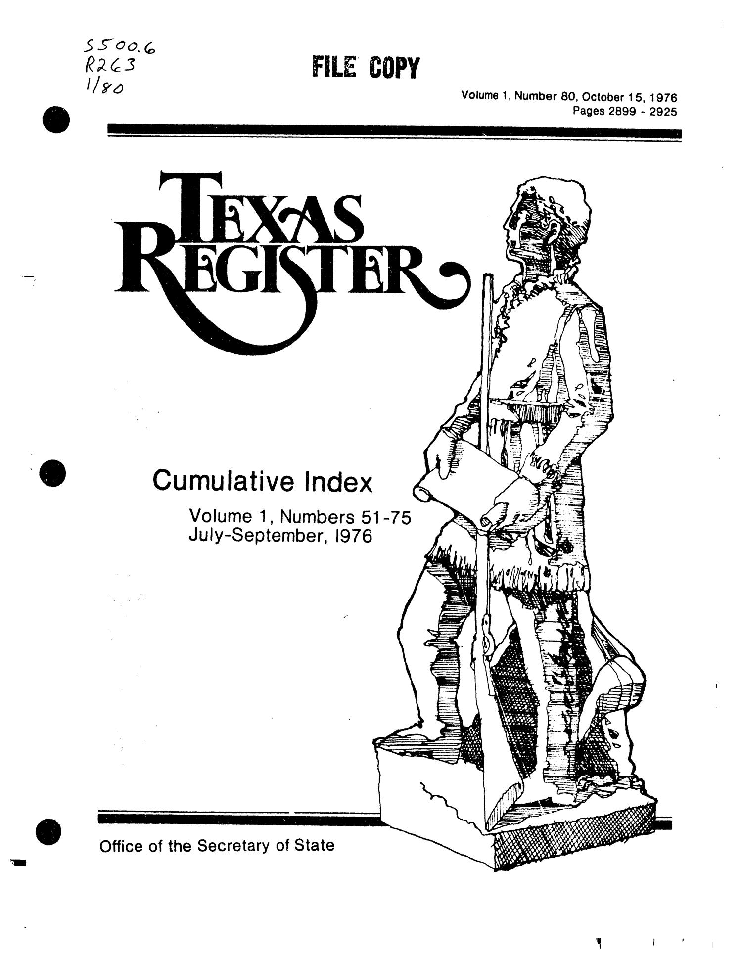 Texas Register, Volume 1, Number 80, Pages 2899-2925, October 15, 1976
                                                
                                                    Title Page
                                                