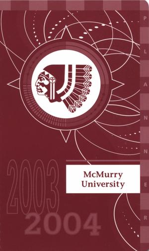 Primary view of object titled 'Council Fire, Handbook of McMurry University, 2003-2004'.