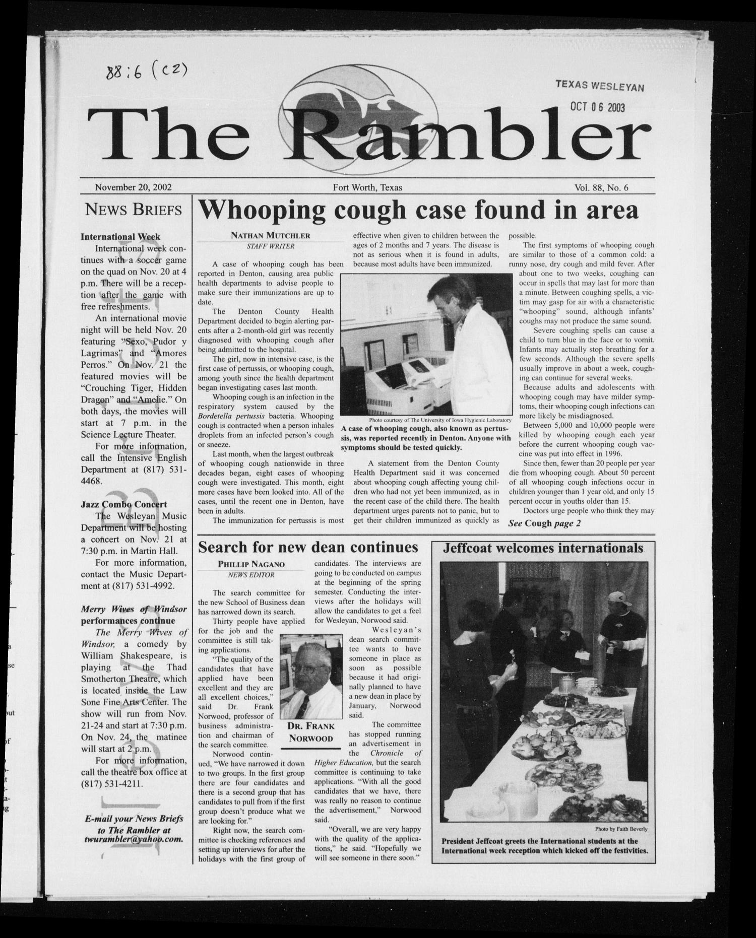 The Rambler (Fort Worth, Tex.), Vol. 88, No. 6, Ed. 1 Wednesday, November 20, 2002
                                                
                                                    [Sequence #]: 1 of 8
                                                