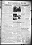 Thumbnail image of item number 1 in: 'The Crosbyton Review. (Crosbyton, Tex.), Vol. 41, No. 40, Ed. 1 Thursday, October 6, 1949'.