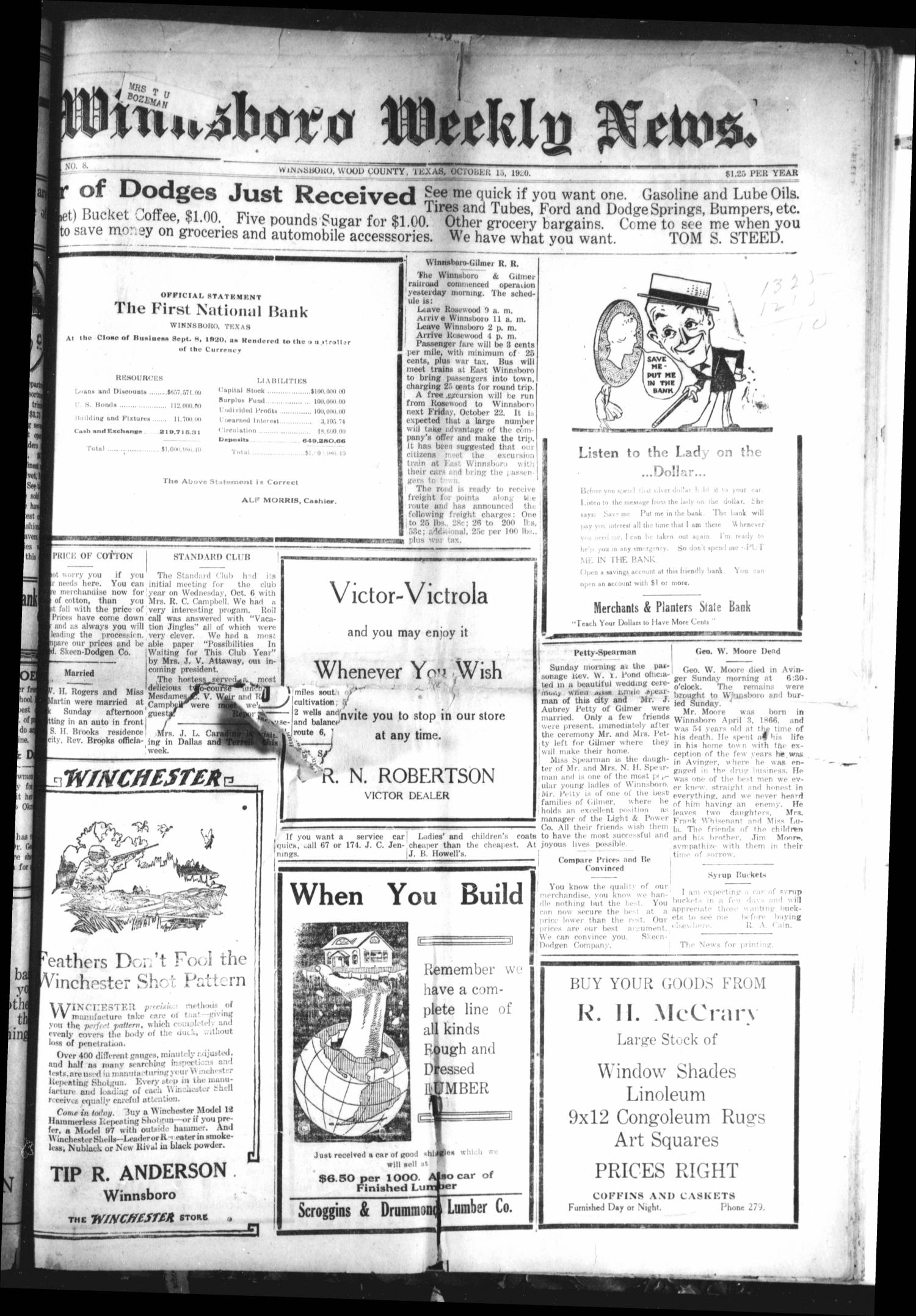 Winnsboro Weekly News (Winnsboro, Tex.), Vol. 12, No. 8, Ed. 1 Friday, October 15, 1920
                                                
                                                    [Sequence #]: 1 of 8
                                                