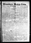 Thumbnail image of item number 1 in: 'Winnsboro Weekly News (Winnsboro, Tex.), Vol. 14, No. 15, Ed. 1 Thursday, January 10, 1924'.