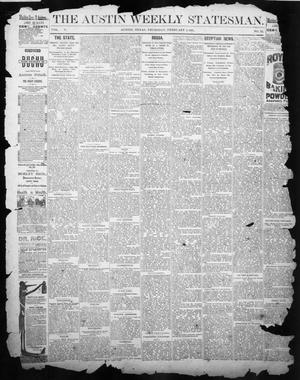 Primary view of object titled 'The Austin Weekly Statesman. (Austin, Tex.), Vol. 5, No. 22, Ed. 1 Thursday, February 5, 1885'.