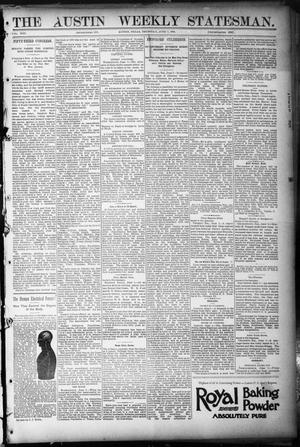 Primary view of object titled 'The Austin Weekly Statesman. (Austin, Tex.), Vol. 13, Ed. 1 Thursday, June 7, 1894'.