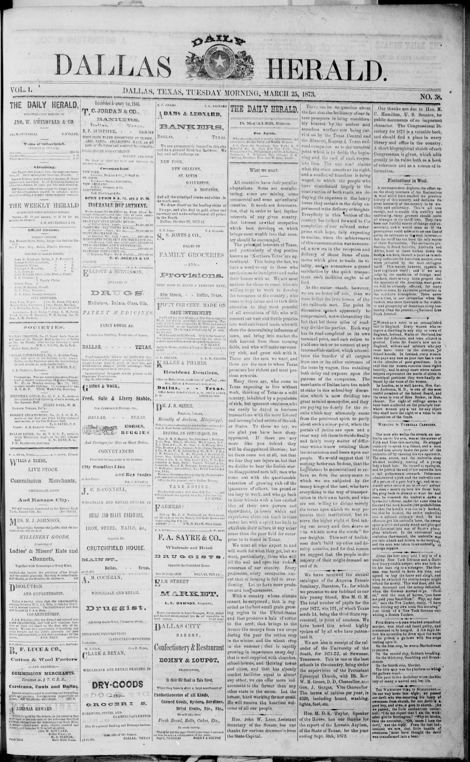 Dallas Daily Herald (Dallas, Tex.), Vol. 1, No. 38, Ed. 1 Tuesday, March 25, 1873
                                                
                                                    [Sequence #]: 1 of 4
                                                