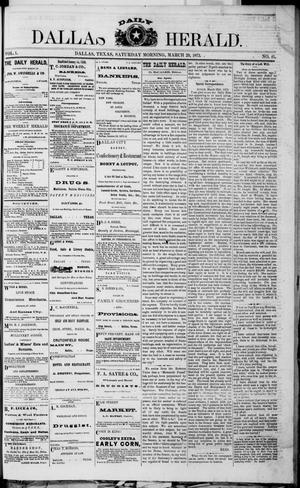 Primary view of object titled 'Dallas Daily Herald (Dallas, Tex.), Vol. 1, No. 41, Ed. 1 Saturday, March 29, 1873'.