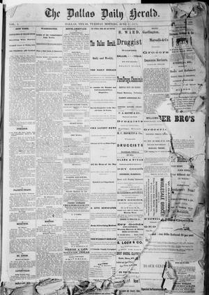 Primary view of object titled 'The Dallas Daily Herald. (Dallas, Tex.), Vol. 1, No. 109, Ed. 1 Tuesday, June 17, 1873'.