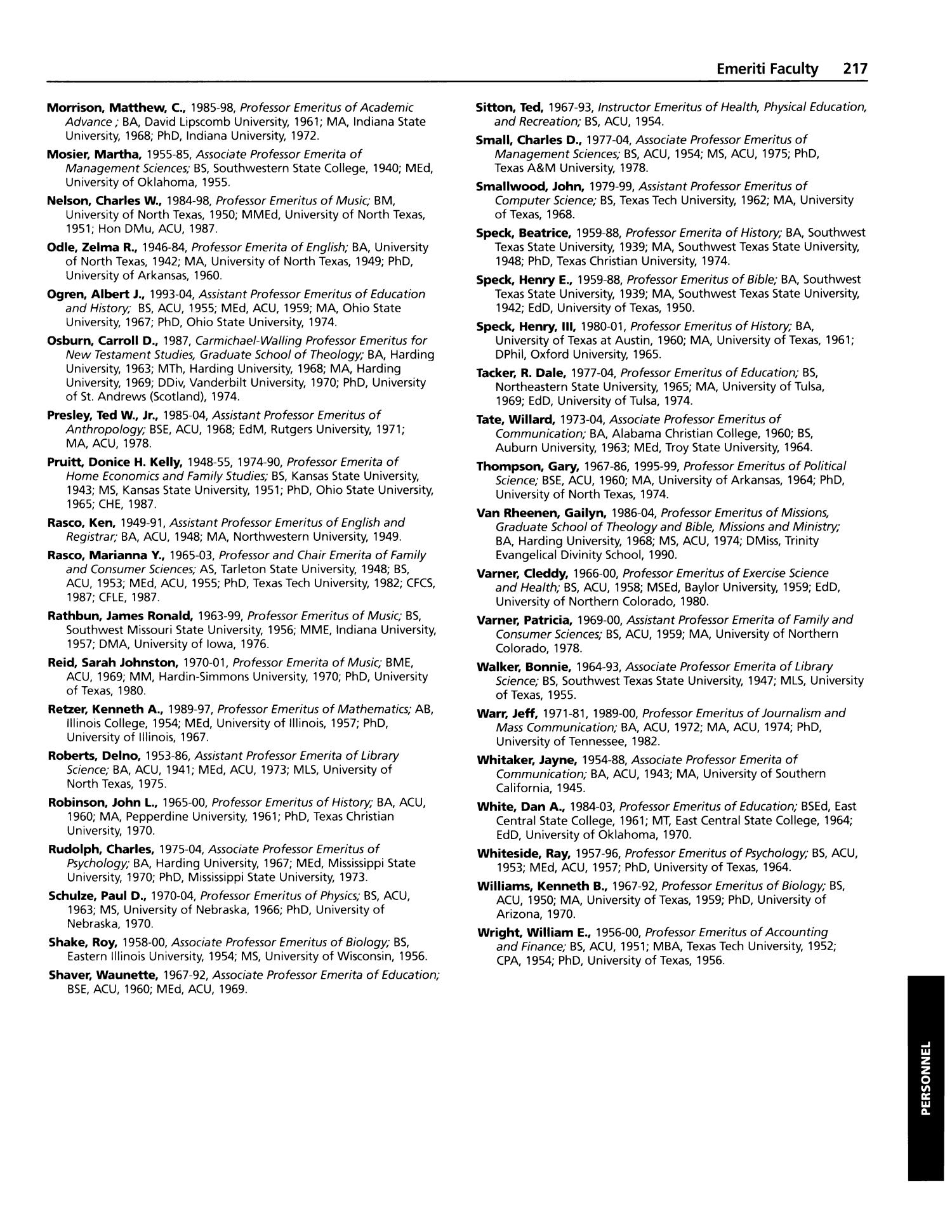 Catalog of Abilene Christian University, 2007-2008
                                                
                                                    217
                                                