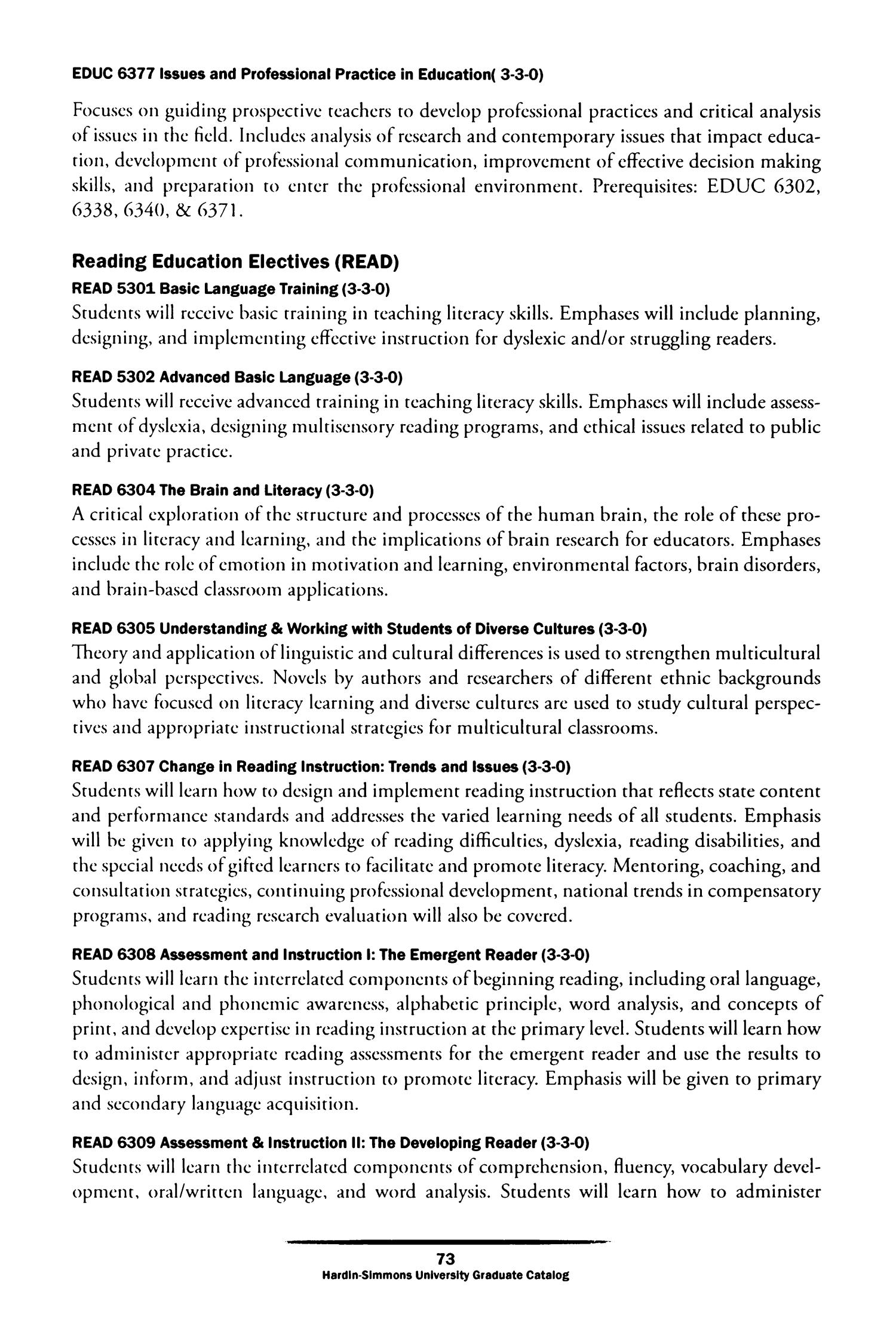 Catalog of Hardin-Simmons University, 2008-2009 Graduate Bulletin
                                                
                                                    73
                                                