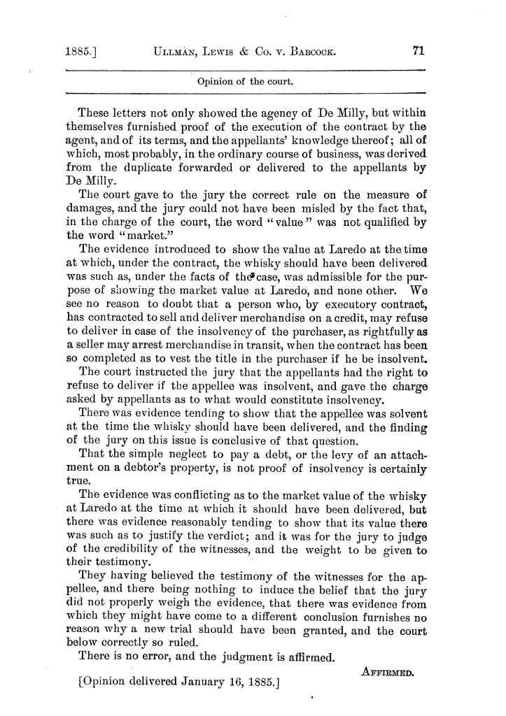 Cases argued and decided in the Supreme Court of the State of Texas, during the latter part of the Tyler term, 1884, and the Galveston term, 1885.  Volume 63.
                                                
                                                    71
                                                