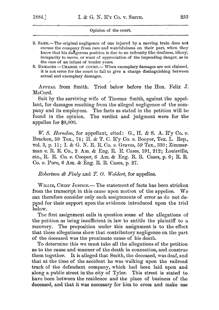 Cases argued and decided in the Supreme Court of the State of Texas, during the latter part of the Austin term, 1884, and the Tyler term, 1884.  Volume 62.
                                                
                                                    253
                                                