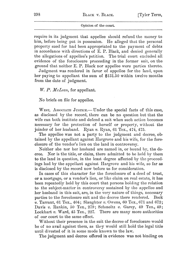 Cases argued and decided in the Supreme Court of the State of Texas, during the latter part of the Austin term, 1884, and the Tyler term, 1884.  Volume 62.
                                                
                                                    298
                                                
