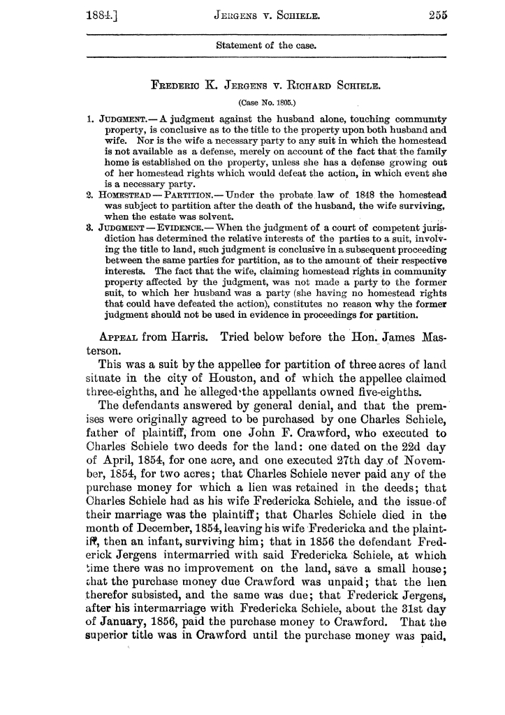 Cases argued and decided in the Supreme Court of the State of Texas, during the latter part of the Galveston term, 1884, and embracing the greater part of the Austin term, 1884.  Volume 61.
                                                
                                                    255
                                                