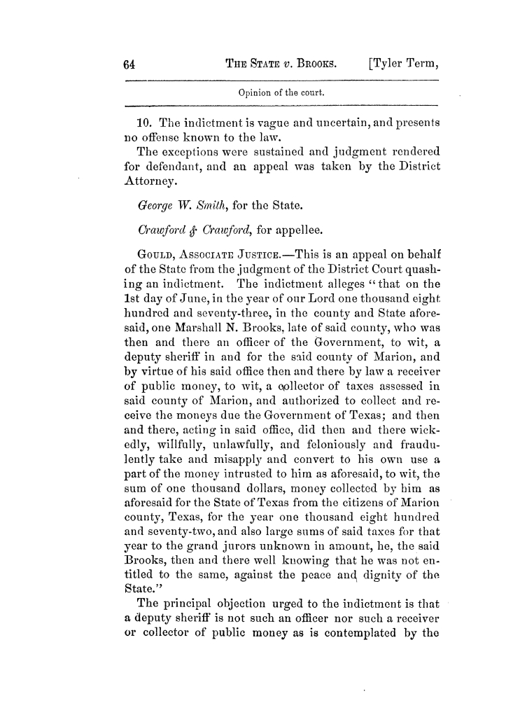 Cases argued and decided in the Supreme Court of Texas, during the latter part of the Tyler term, 1874, and the first part of the Galveston term, 1875.  Volume 42.
                                                
                                                    64
                                                