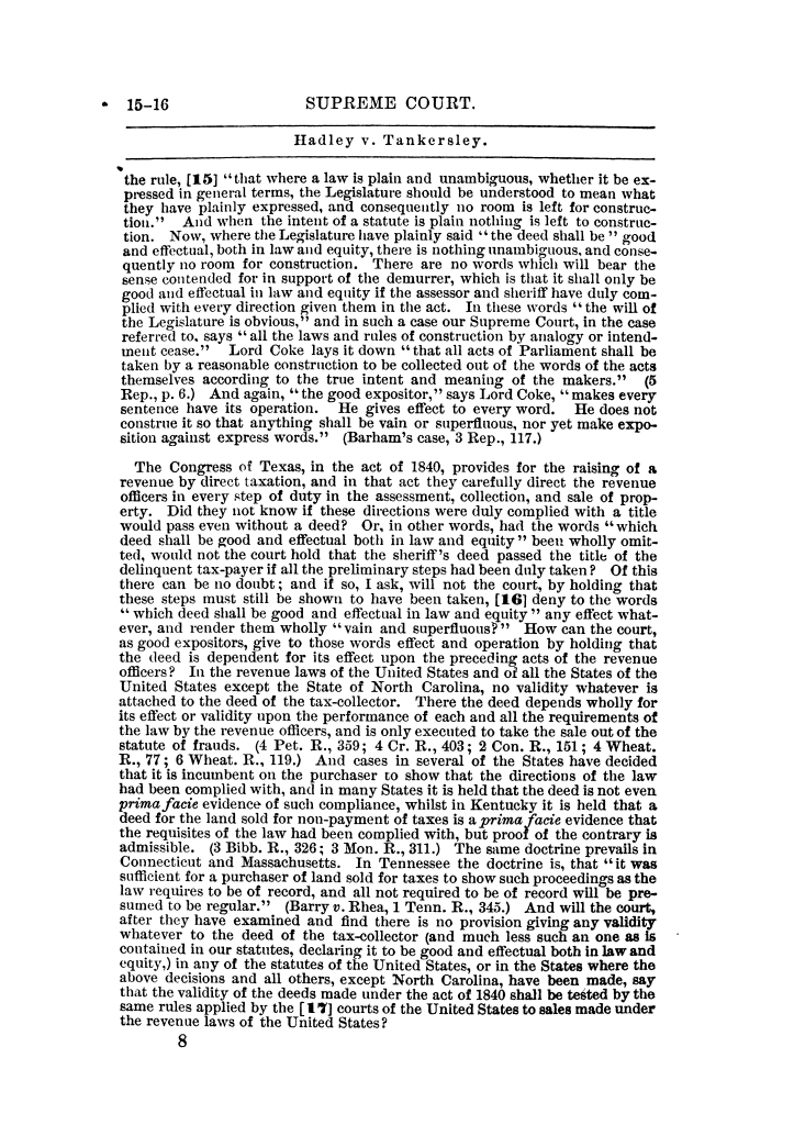 Reports of cases argued and decided in the Supreme Court of the State of Texas during part of Galveston term, 1852, and the whole of Tyler term, 1852. Volume 8.
                                                
                                                    8
                                                