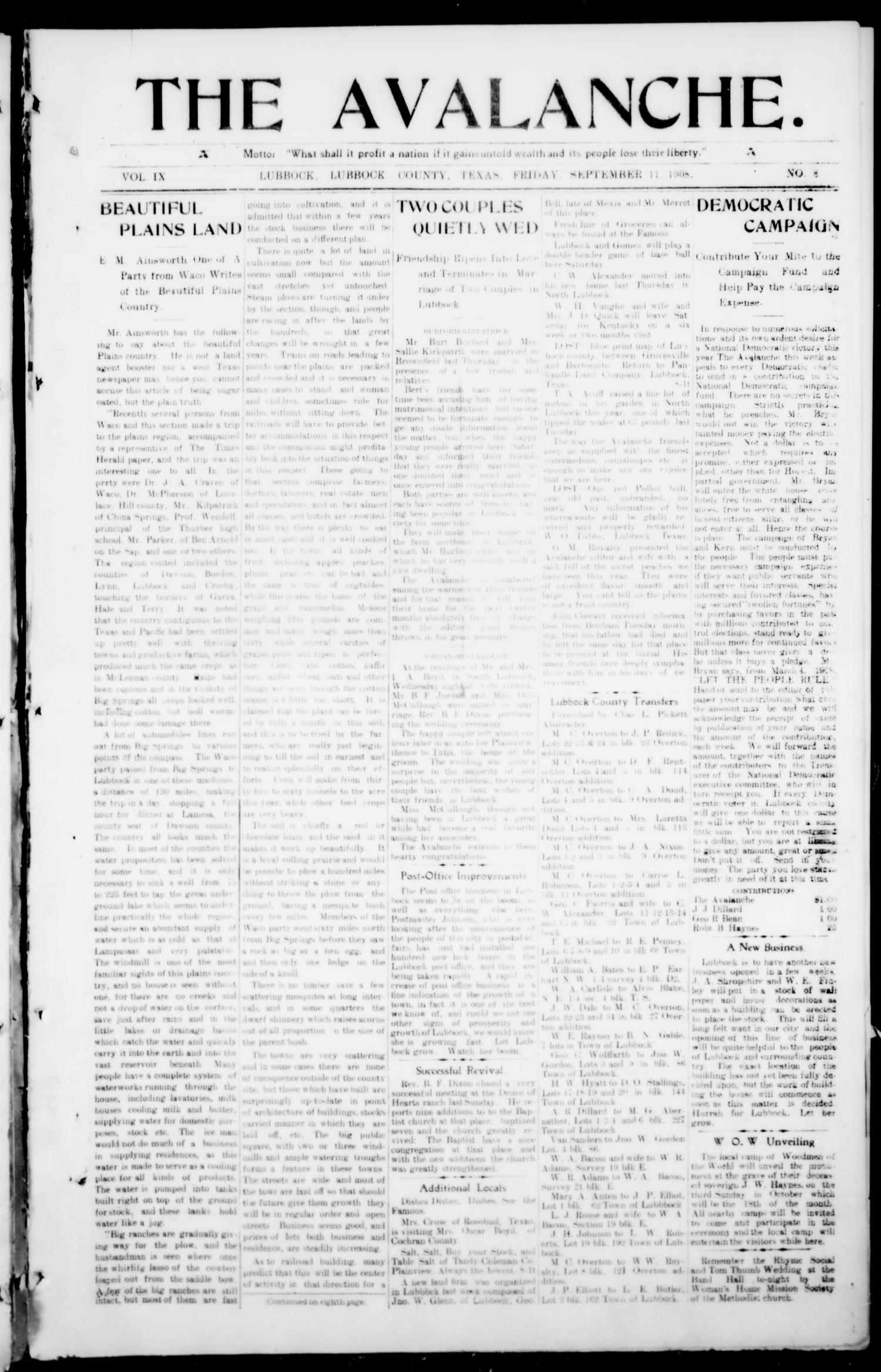 The Avalanche. (Lubbock, Texas), Vol. 9, No. 8, Ed. 1 Friday, September 11, 1908
                                                
                                                    [Sequence #]: 1 of 8
                                                