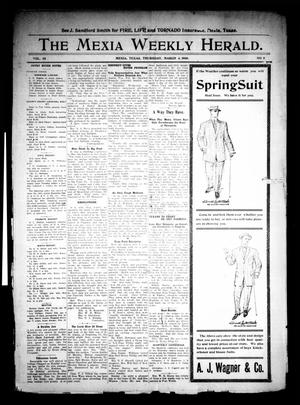 Primary view of object titled 'The Mexia Weekly Herald (Mexia, Tex.), Vol. 10, No. 9, Ed. 1 Thursday, March 4, 1909'.