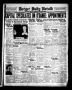 Thumbnail image of item number 1 in: 'Borger Daily Herald (Borger, Tex.), Vol. 13, No. 70, Ed. 1 Sunday, February 12, 1939'.