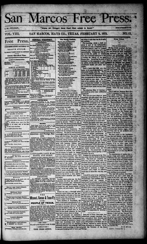 Primary view of object titled 'San Marcos Free Press. (San Marcos, Tex.), Vol. 8, No. 12, Ed. 1 Saturday, February 8, 1879'.