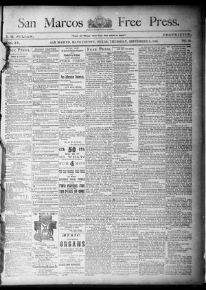 Primary view of object titled 'San Marcos Free Press. (San Marcos, Tex.), Vol. 15, No. 39, Ed. 1 Thursday, September 9, 1886'.