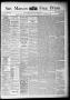 Primary view of San Marcos Free Press. (San Marcos, Tex.), Vol. 15TH YEAR, No. 40, Ed. 1 Thursday, October 4, 1888