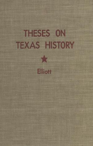 Primary view of object titled 'Theses on Texas History: A Check List of Theses and Dissertations in Texas History Produced in the Departments of History of Eighteen Texas Graduate Schools and Thirty-Three Graduate Schools Outside of Texas, 1907-1952'.
