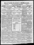 Primary view of El Paso Daily Herald. (El Paso, Tex.), Vol. 19, No. 167, Ed. 1 Monday, July 17, 1899