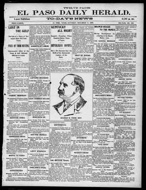 Primary view of object titled 'El Paso Daily Herald. (El Paso, Tex.), Vol. 19TH YEAR, No. 266, Ed. 1 Saturday, November 11, 1899'.