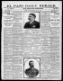 Newspaper: El Paso Daily Herald. (El Paso, Tex.), Vol. 20TH YEAR, No. 143, Ed. 1…