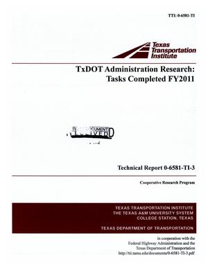 Primary view of object titled 'Texas Department of Transportation Administration Research: Tasks Completed Fiscal Year 2011'.