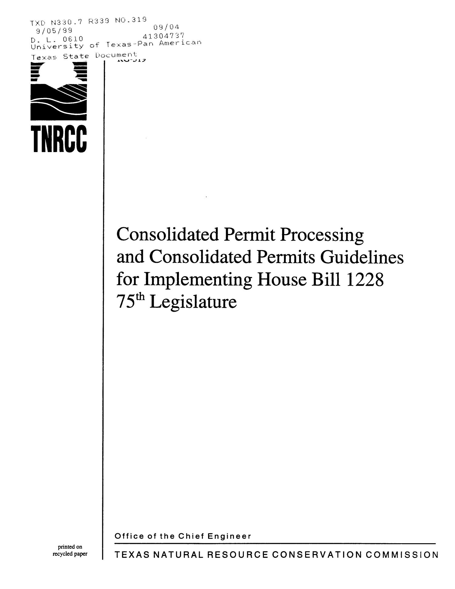 Consolidated Permit Processing and Consolidated Permits Guidelines for Implementing House Bill 1228, 75th Legislature
                                                
                                                    [Sequence #]: 1 of 44
                                                